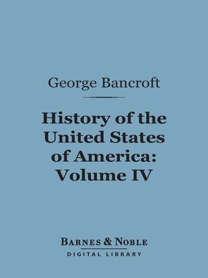 cover image of History of the United States of America, Volume 4 (Barnes & Noble Digital Library)